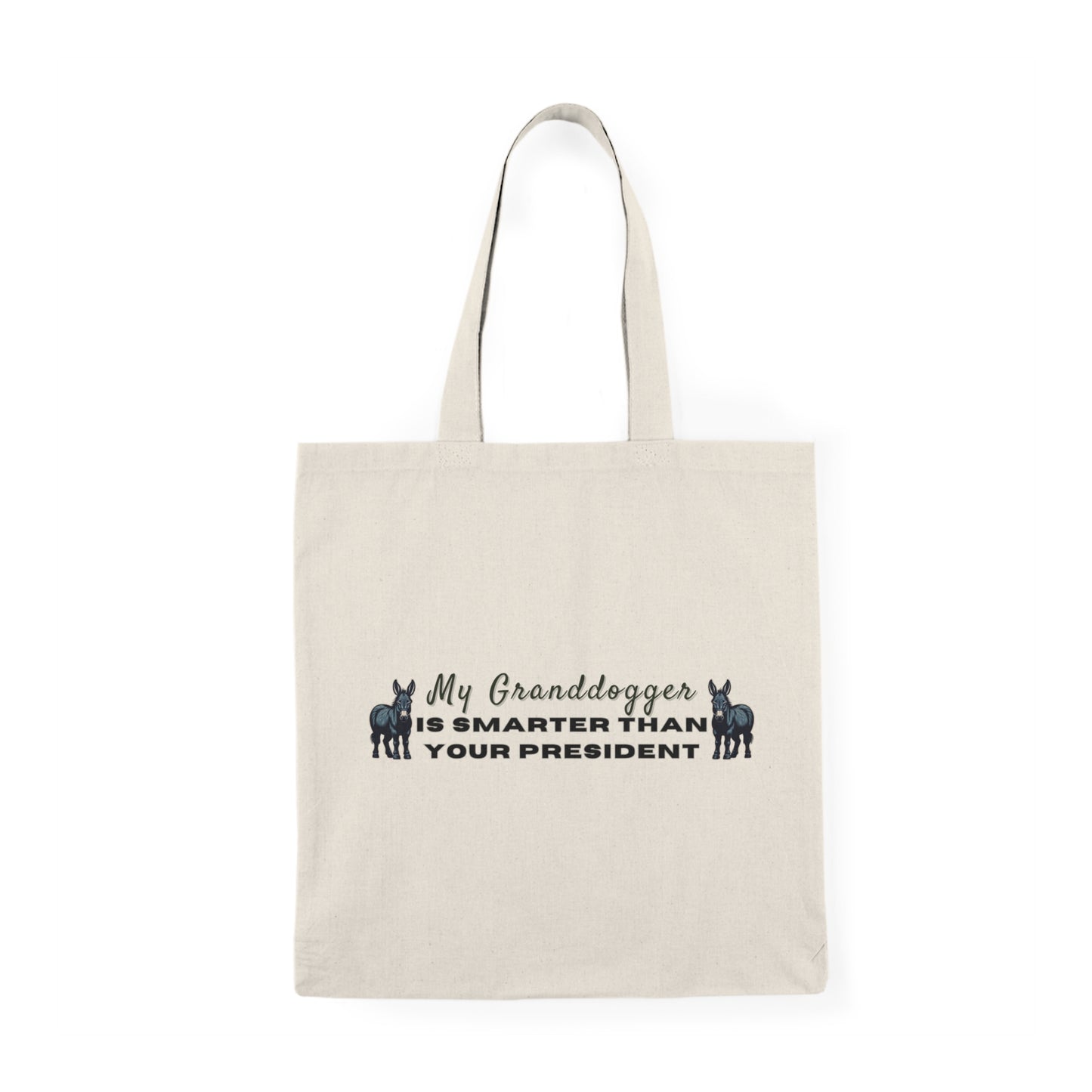 Democrat Donkey MyGranddogger is Smarter than your President, Eco-Friendly Shopping Bag