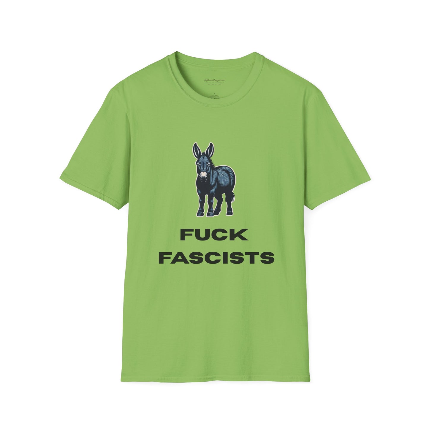 Democrat Donkey Fuck Fascists Unisex T-Shirt - Perfect Gift for Woke Family, Mother's Day, Grandpawrent's Day, Birthday, Casual Wear