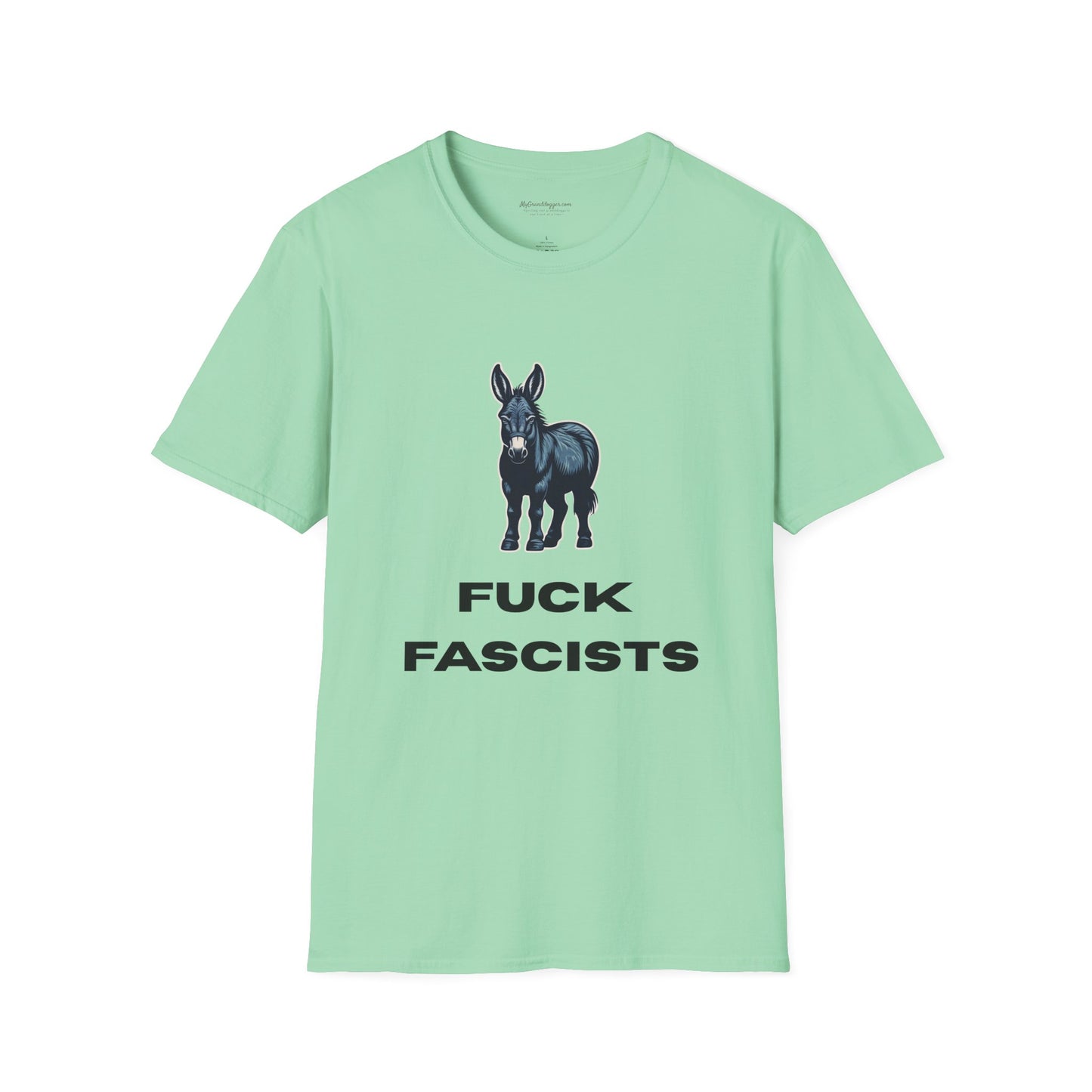 Democrat Donkey Fuck Fascists Unisex T-Shirt - Perfect Gift for Woke Family, Mother's Day, Grandpawrent's Day, Birthday, Casual Wear