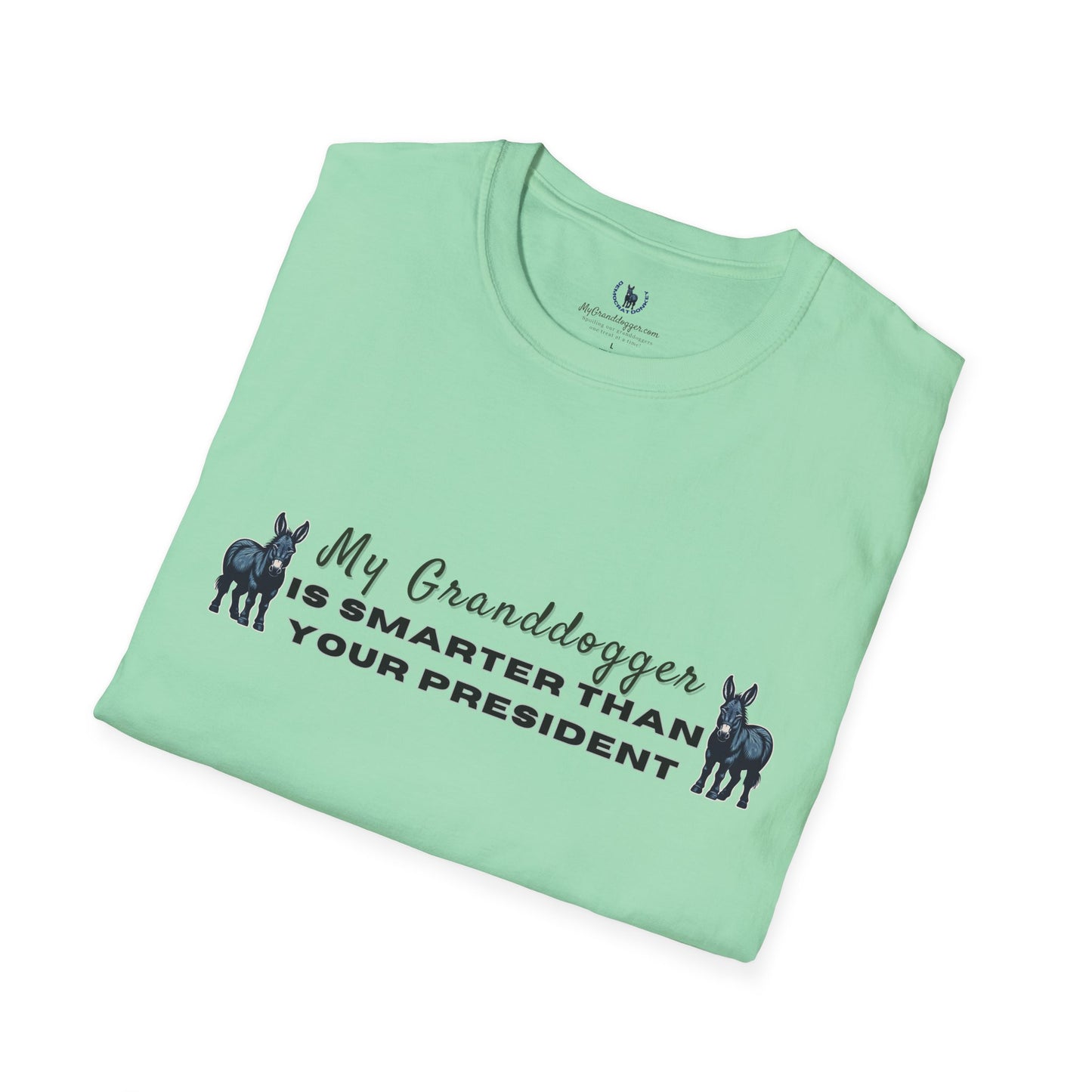 Democrat Donkey- MyGrandogger is Smarter than Your President Unisex T-Shirt - Perfect Gift for Family, Mother's Day, Grandpawrent's Day, Birthday, Casual Wear