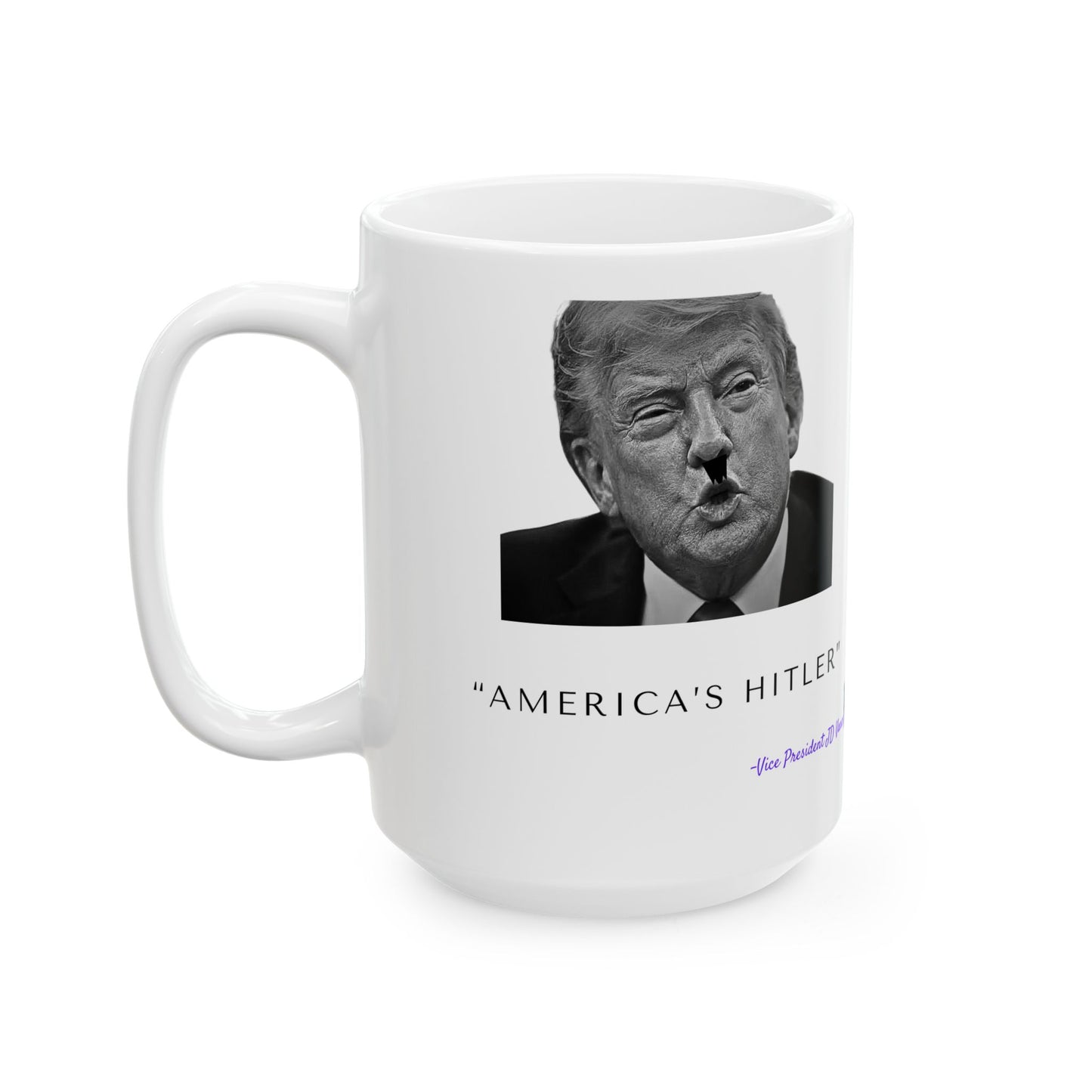 Democrat Donkey America's Hitler feat. JD Vance Ceramic Mug, 11oz & 15oz Sizes, Great for Birthdays, Coffee Lover's Present, Humorous Home Decor