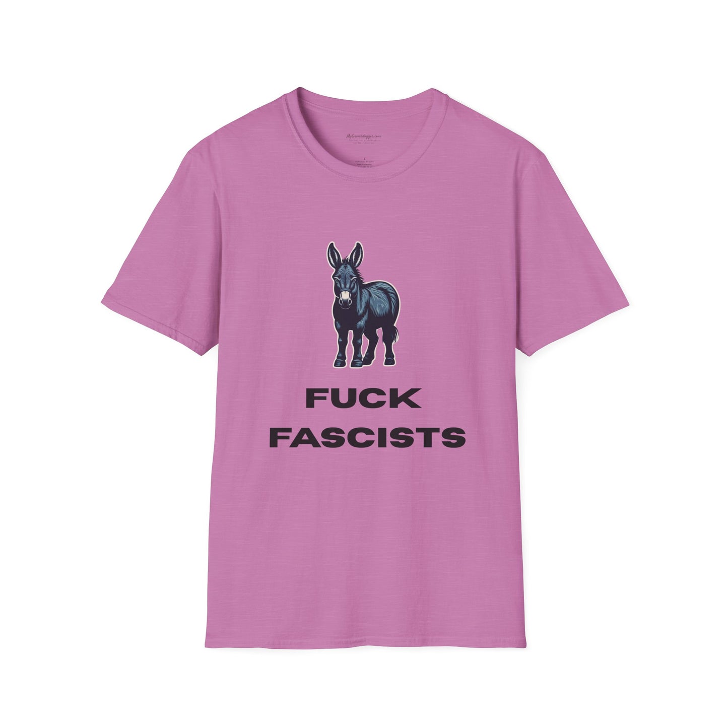 Democrat Donkey Fuck Fascists Unisex T-Shirt - Perfect Gift for Woke Family, Mother's Day, Grandpawrent's Day, Birthday, Casual Wear