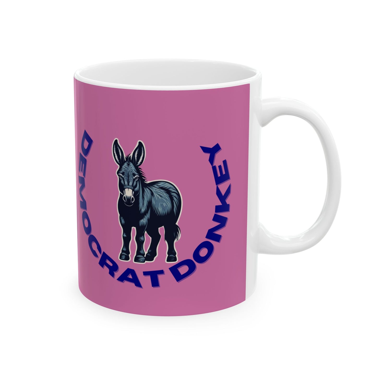 Democrat Donkey feat. Nicole Collier and Ann Richards Pink Ceramic Mug, 11oz & 15oz Sizes, Great for Birthdays, Coffee Lover's Present, Humorous Home Decor