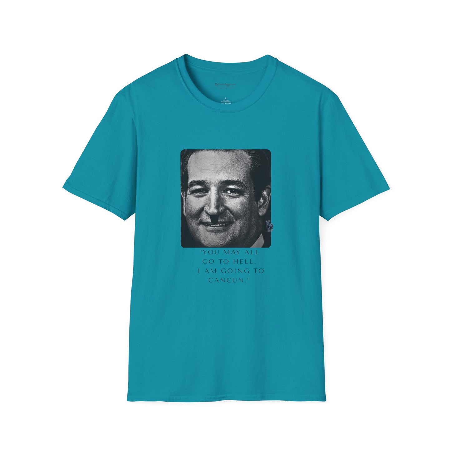 Democrat Donkey- I am going to Cancun, Ted Cruz Unisex T-Shirt - Perfect Gift for Family, Mother's Day, Grandpawrent's Day, Birthday, Casual Wear