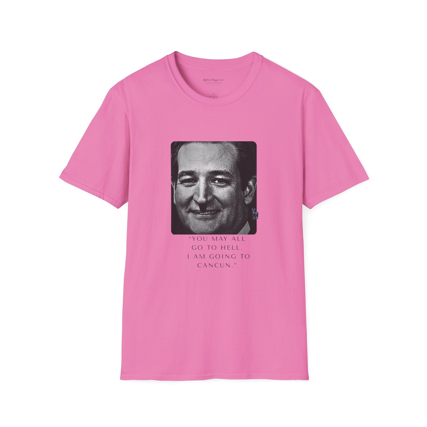 Democrat Donkey- I am going to Cancun, Ted Cruz Unisex T-Shirt - Perfect Gift for Family, Mother's Day, Grandpawrent's Day, Birthday, Casual Wear
