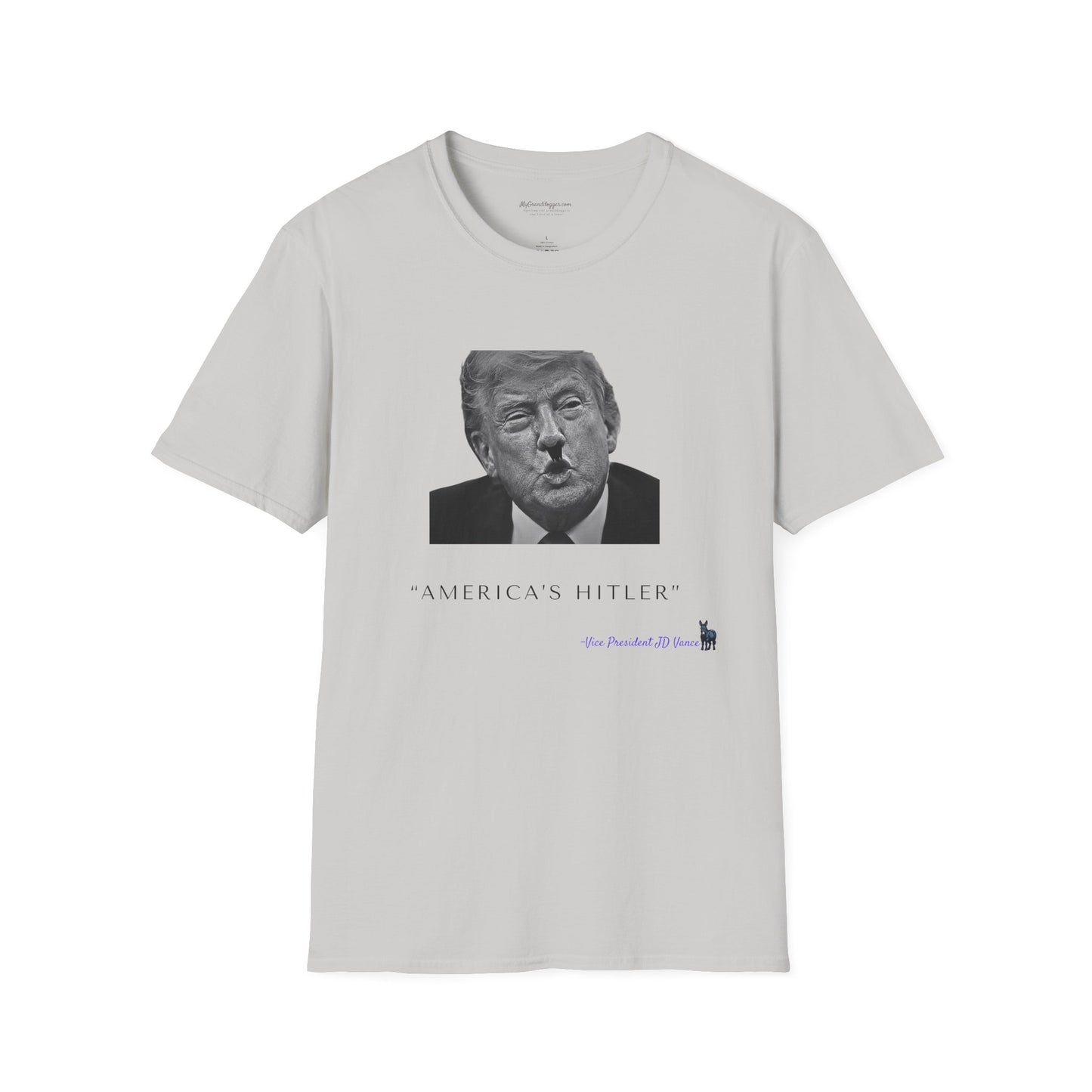 Democrat Donkey- JD Vance Quote- America's Hitler Unisex T-Shirt - Perfect Gift for Family, Mother's Day, Grandpawrent's Day, Birthday, Casual Wear