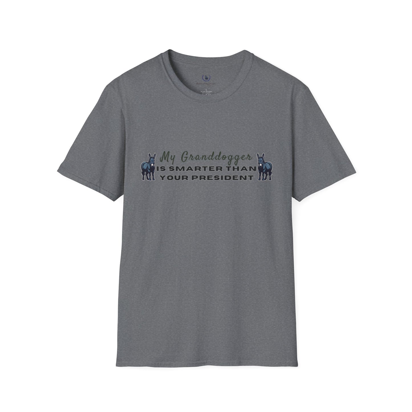 Democrat Donkey- MyGrandogger is Smarter than Your President Unisex T-Shirt - Perfect Gift for Family, Mother's Day, Grandpawrent's Day, Birthday, Casual Wear