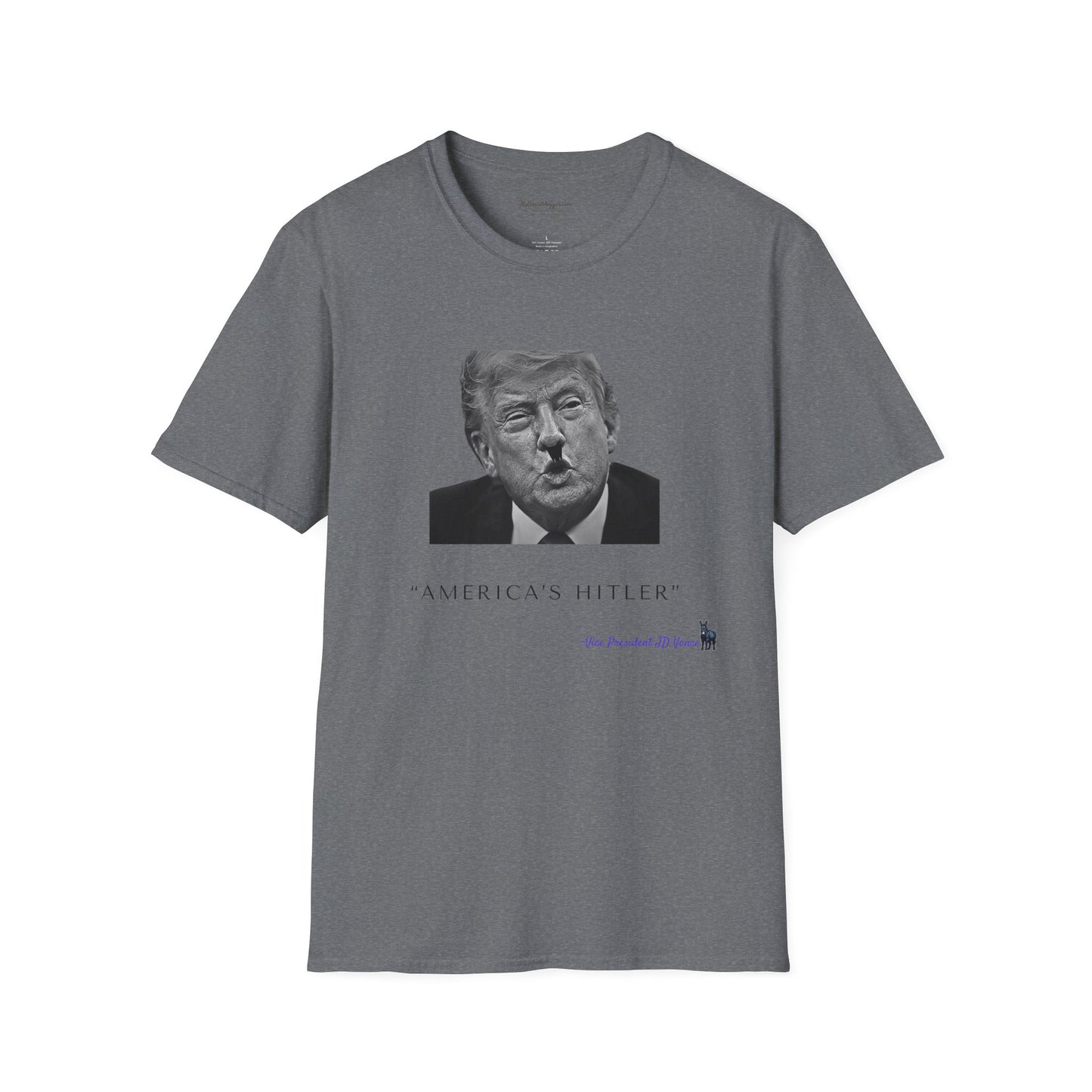 Democrat Donkey- JD Vance Quote- America's Hitler Unisex T-Shirt - Perfect Gift for Family, Mother's Day, Grandpawrent's Day, Birthday, Casual Wear