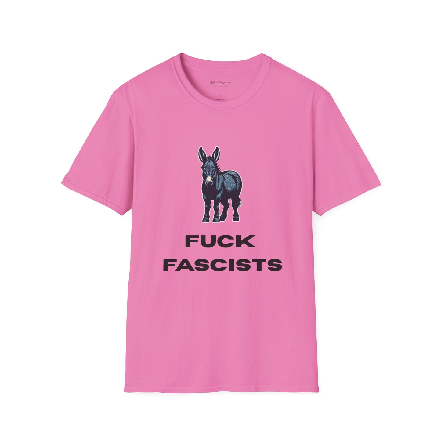 Democrat Donkey Fuck Fascists Unisex T-Shirt - Perfect Gift for Woke Family, Mother's Day, Grandpawrent's Day, Birthday, Casual Wear