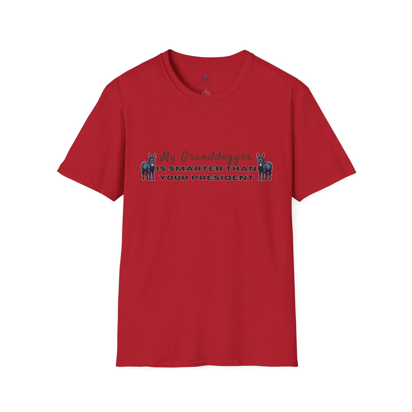 Democrat Donkey- MyGrandogger is Smarter than Your President Unisex T-Shirt - Perfect Gift for Family, Mother's Day, Grandpawrent's Day, Birthday, Casual Wear