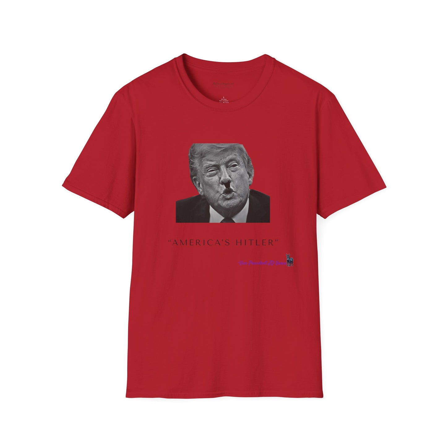 Democrat Donkey- JD Vance Quote- America's Hitler Unisex T-Shirt - Perfect Gift for Family, Mother's Day, Grandpawrent's Day, Birthday, Casual Wear