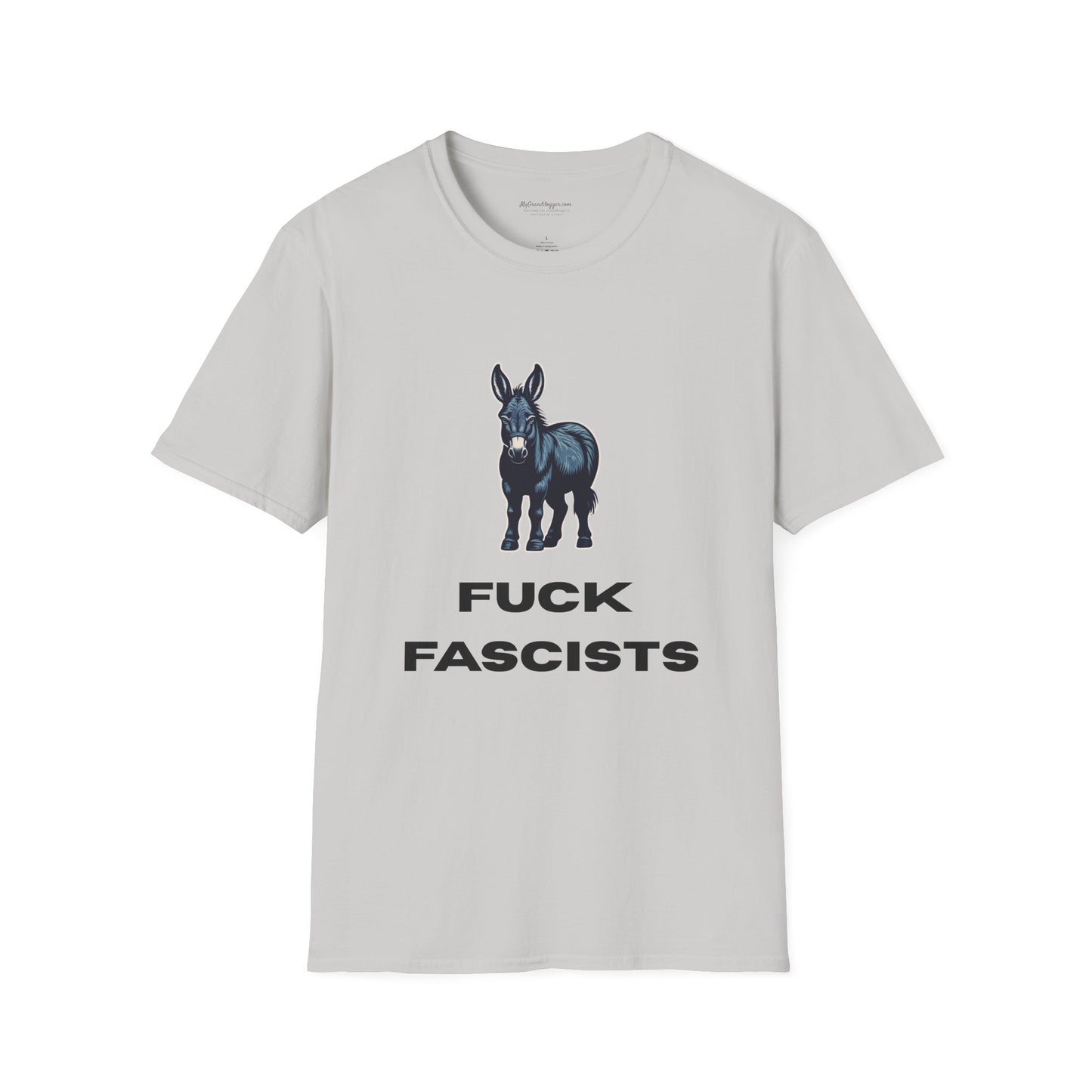 Democrat Donkey Fuck Fascists Unisex T-Shirt - Perfect Gift for Woke Family, Mother's Day, Grandpawrent's Day, Birthday, Casual Wear