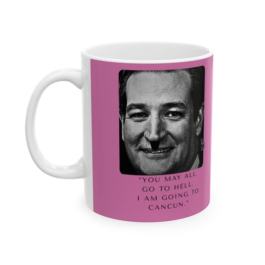 Democrat Donkey Cruz to Cancun Pink Ceramic Mug, 11oz & 15oz Sizes, Great for Birthdays, Coffee Lover's Present, Humorous Home Decor