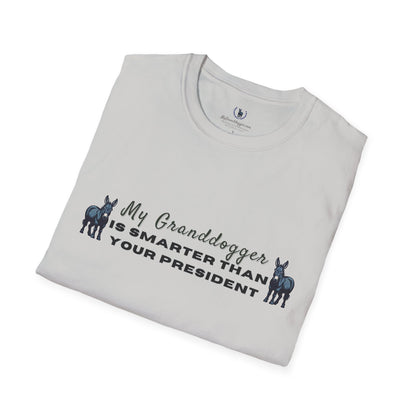 Democrat Donkey- MyGrandogger is Smarter than Your President Unisex T-Shirt - Perfect Gift for Family, Mother's Day, Grandpawrent's Day, Birthday, Casual Wear
