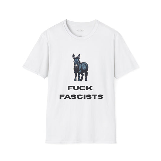 Democrat Donkey Fuck Fascists Unisex T-Shirt - Perfect Gift for Woke Family, Mother's Day, Grandpawrent's Day, Birthday, Casual Wear