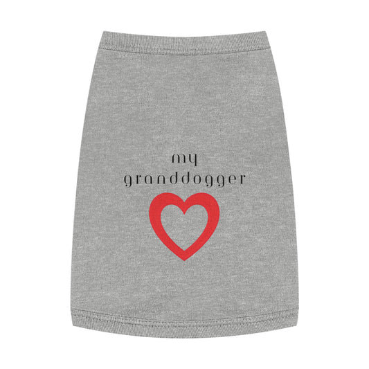 My Granddogger Pet Tank Top for Granddoggers!  Dog Apparel, Cute Pet Shirt, Gift for Dog Owners, Pet Lover's Accessory