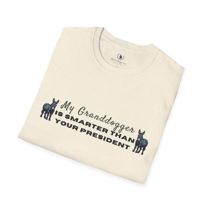 Democrat Donkey- MyGrandogger is Smarter than Your President Unisex T-Shirt - Perfect Gift for Family, Mother's Day, Grandpawrent's Day, Birthday, Casual Wear