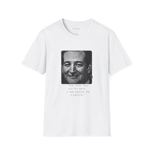 Democrat Donkey- I am going to Cancun, Ted Cruz Unisex T-Shirt - Perfect Gift for Family, Mother's Day, Grandpawrent's Day, Birthday, Casual Wear